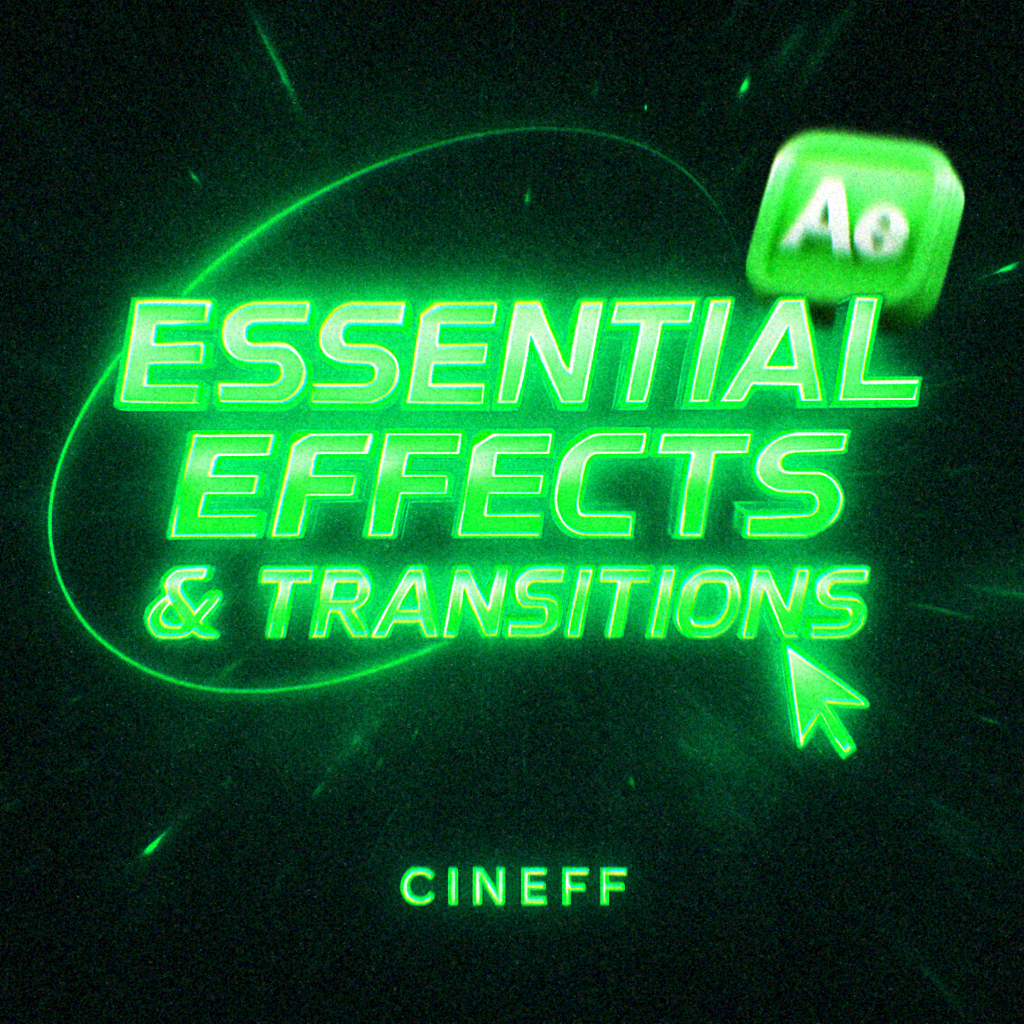 ESSENTIAL EFFECTS & TRANSITIONS V1